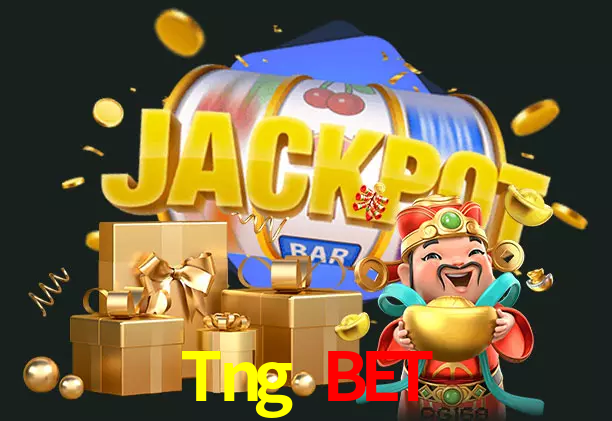 Tng Bet bet